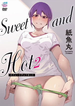 Sweet and Hot 2 · 2024