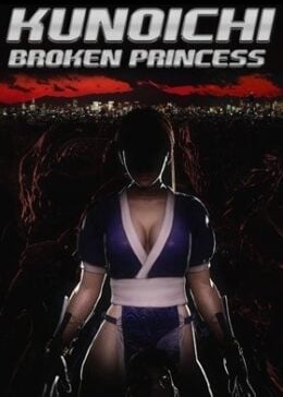 Kunoichi – Broken Princess Episode 1 Uncensored · 2014